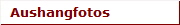 Aushangfotos