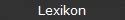 Lexikon