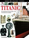 Titanic - Die ber�hmteste Katastrophe in der Geschichte der Seefahrt