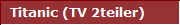 Titanic (TV 2teiler)